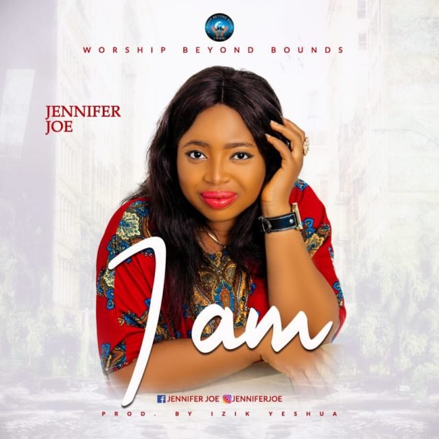 Fresh New Music By Jennifer Joe I AM | Mp3 Free Download