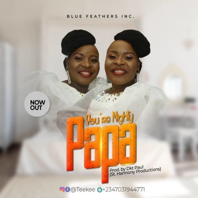 New Music Video By TeeKee YOU'RE MIGHTY PAPA