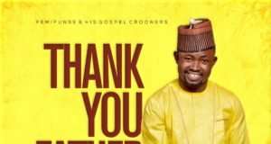 #SelahMusicVid: Femi Solarin | Thank You Father (Ese Baba) | @Femifunre Highly Rated Gospel Artiste Femi Solarin Shares THANK YOU FATHER