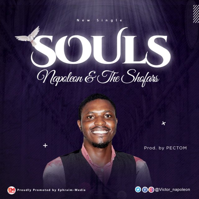 Fresh New Music By Napoleon & The Shofars SOULS