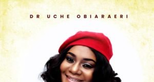 Gospel Artiste Dr Uche Obiaraeri Shares “Unstoppable” Album | @drucheobiaraeri Gospel Artiste Dr Uche Obiaraeri Shares "Unstoppable" Album