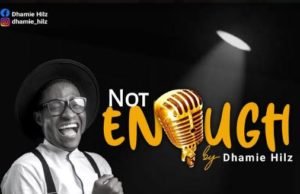 #SelahFresh: Dhamie Hilz | Not Enough Dhamie Hilz | Not Enough