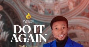 #SelahFreshVid: Felix Jimmy | Do It Again Felix Jimmy | Do It Again