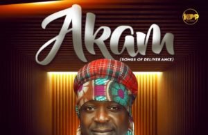 #SelahMusic: Ekerete Jackson Bo Ekom | Akam Fresh New Music By Ekerete Jackson BoEKOM AKAM | Mp3