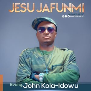 John Kola idowu, Jesu Jafunmi