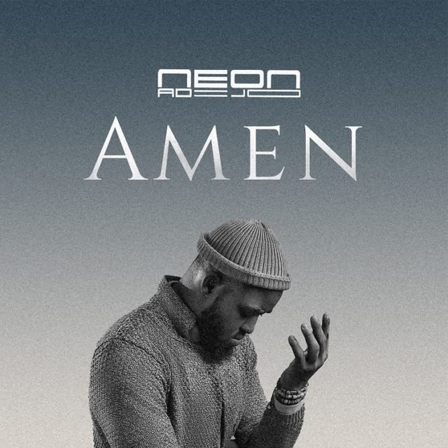 Amen by Neon Adejo