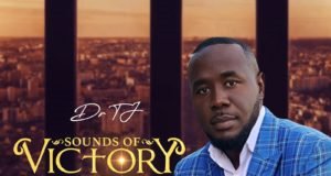 US based Gospel Artiste Dr Tj Shares “Sounds Of Victory” Album | @officialdrtj US based Gospel Artiste Dr Tj Shares "Sounds Of Victory" Album