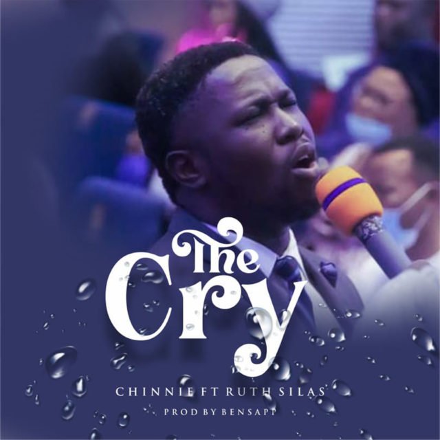 Fresh New Music By Chinnie THE CRY | Mp3 Free Download