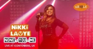 #SelahMusicVid: Nikki Laoye | None + You = Me (Live In UK) | @NikkiLaoye Nikki Laoye | None + You = Me (Live In UK)