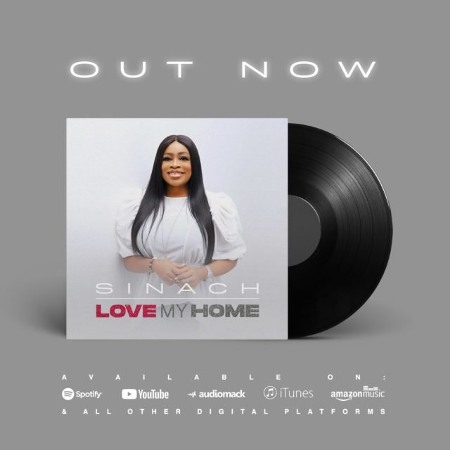 Veteran Gospel Artiste Sinach Shares Tagged LOVE MY HOME