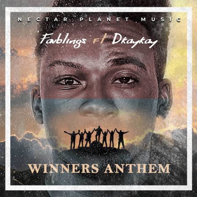 Fresh New Music By Favblings WINNERS ANTHEM | Mp3
