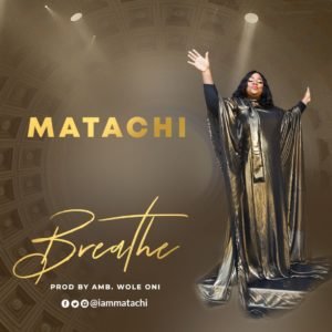 Matachi | Breathe