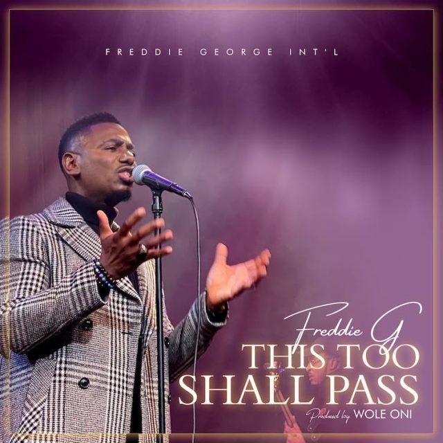 Freddie G | This Too Shall Pass