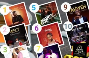SelahAfrik Official Top 10 Gospel Songs Of The Week | 16th – 21st March, 2021 Gospel songs, selahafrik