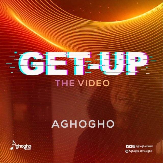 Aghogho | Get Up