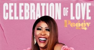 Gospel Artiste Peggy Shares “Celebration Of Love” EP | @peggyotis Gospel Artiste Peggy Shares "Celebration Of Love" EP