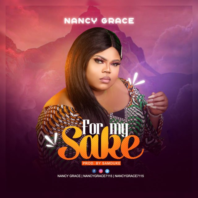 Nancy Grace | For My Sake