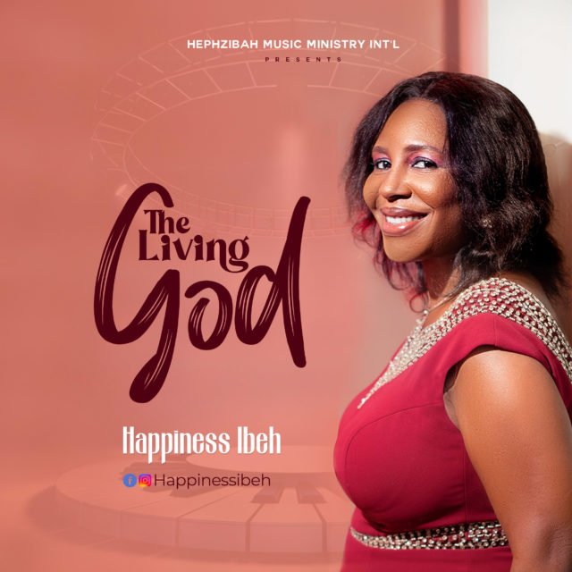 Happiness Ibeh | The Living God