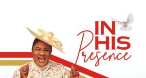 Gospel Artiste Vessel Precious Shares Her Debut Album “In His Presence” Gospel Artiste Vessel Precious Shares Her Debut Album "In His Presence"
