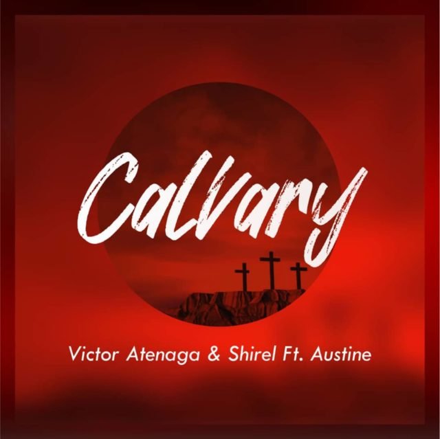 Victor Atenaga & Shirel | Calvary