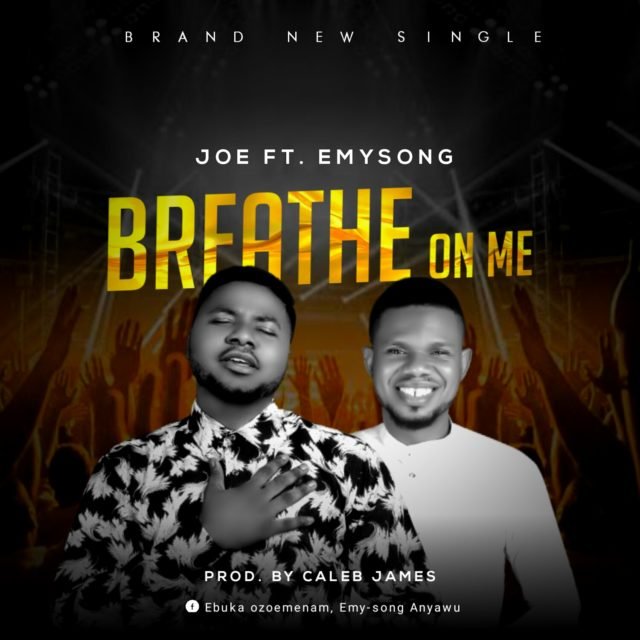 Joe | Breathe On Me | Feat. Emysong
