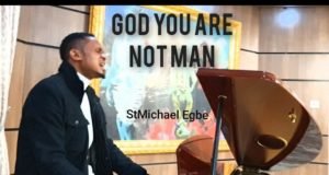#SelahMusicVid: StMichael Egbe | God, You Are Not Man