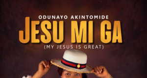 SelahMusicVid: Odunayo Akintomide | Jesu Mi Ga Odunayo Akintomide | Jesu Mi Ga