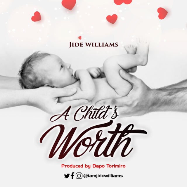 Jide Williams - A child worth