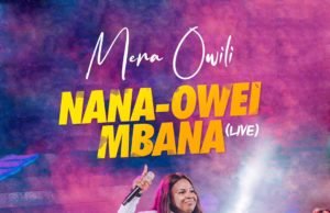#SelahMusicVid: Mera Owili | Nana-owei Mbana (Live Record) | @meraowili
