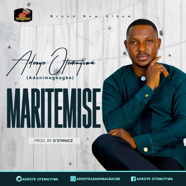 Adeoye Otemuyiwa | Maritemise