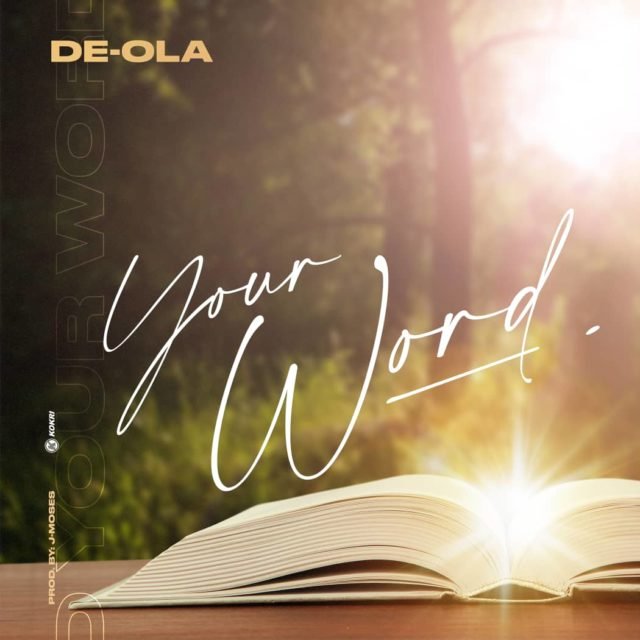 De-Ola | Your Word