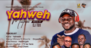 #SelahFresh: Gospel DJ Tbx Presents “Yahweh” Mixtape DJ Tbx | Yahweh Mixtape