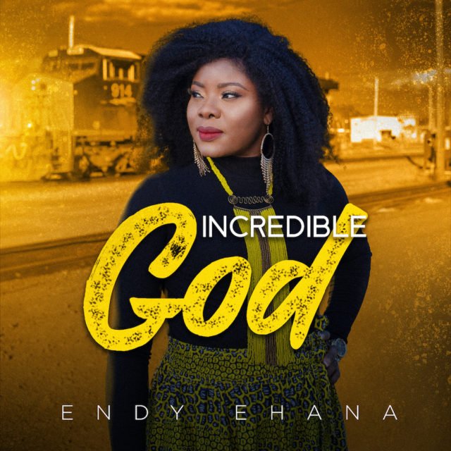 Incredible God – Endy Ehana Endy Ehana