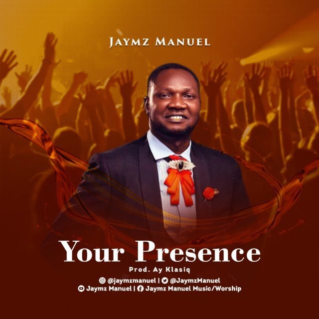 Jaymz Maunel | Your Presence