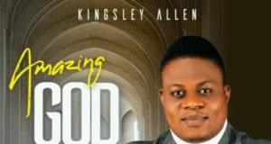 #SelahFresh: Kingsley Allen | Amazing God Kingsley Allen | Amazing God
