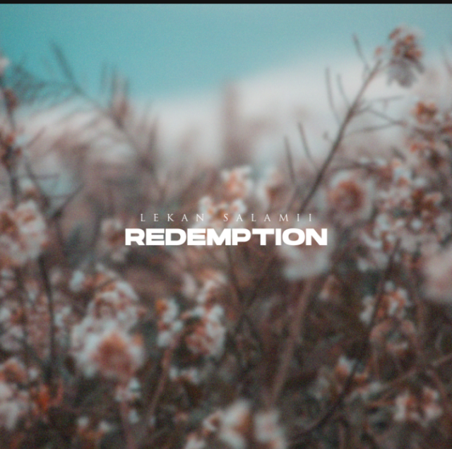 Gospel Artiste Lekan Salamii Shares "Redemption" EP