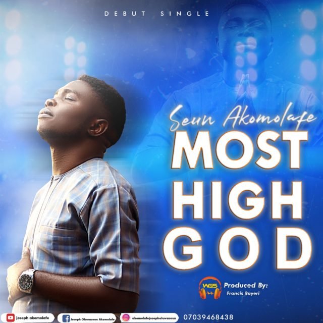 Seun Akomolafe | Most High God