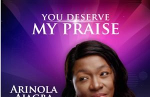 #SelahMusic: Arinola Ajagba | You Deserve My Praise Arinola Ajagba | You Deserve My Praise