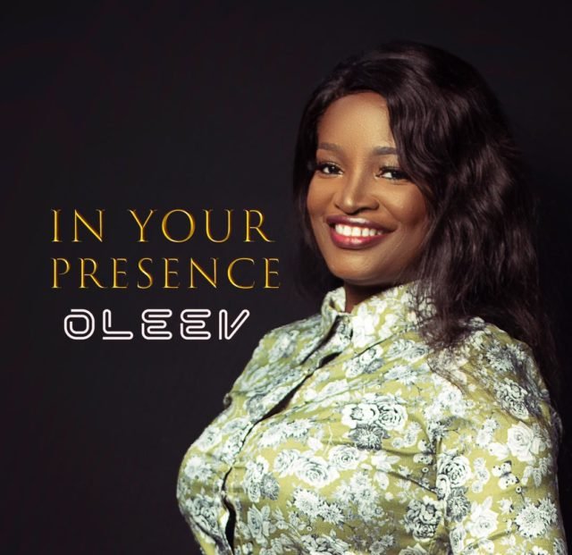 Oleev | In Your Presence