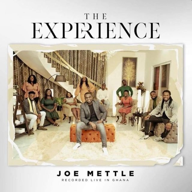 Gospel Act Joe Mettle Shares ”The Experience” Album
