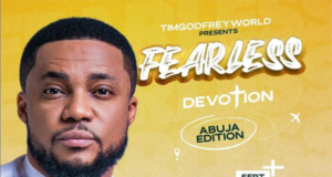 Tim Godfrey Sets Date For Abuja Edition Of “FEARLESS 2021” Live Concert | 19th Sept. 2021 Tim Godfrey Sets Date For Abuja Edition Of "FEARLESS 2021" Live Concert