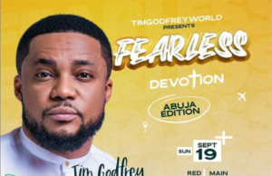 Tim Godfrey Sets Date For Abuja Edition Of “FEARLESS 2021” Live Concert | 19th Sept. 2021 Tim Godfrey Sets Date For Abuja Edition Of "FEARLESS 2021" Live Concert