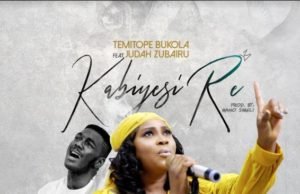 #SelahMusicVid: Temitope Bukola | Kabiyesi Re | Feat. Judah Zubairu