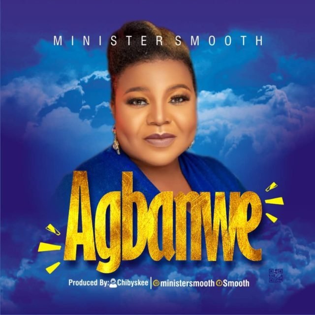 Minister Smooth | Agbanwe