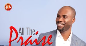 #SelahMusic: Okey | All The Praise