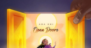 #SelahMusic: Ada Ehi | Open Doors (+ Lyrics Video ) | @adaehimoses