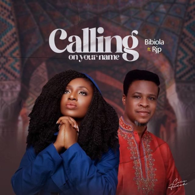 Fresh New Music By Bibiola Tagged Calling On Your Name