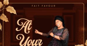 #SelahMusic: Fait Favour Releases 5-Track EP Titled “At Your Feet” + New Single “Holy Fire” | @FaitFavour Fait Favour Releases EP "At Your Feet" + New Single "Holy Fire"