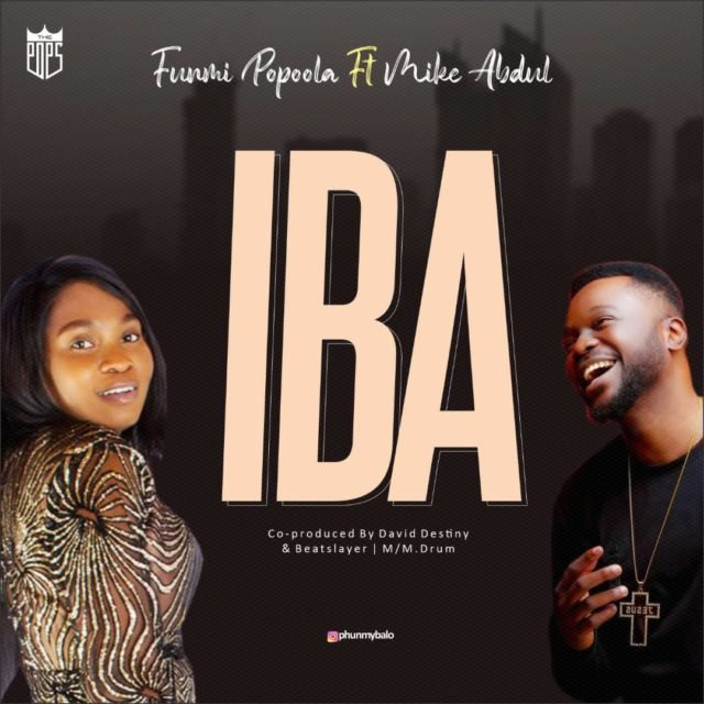 Fresh New Music By Funmi Popoola Tagged IBA | Mp3