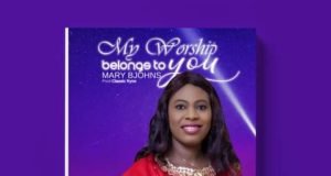 #SelahFresh: Mary Bjohns | My Worship Belongs To You Mary Bjohns | My Worship Belongs To You